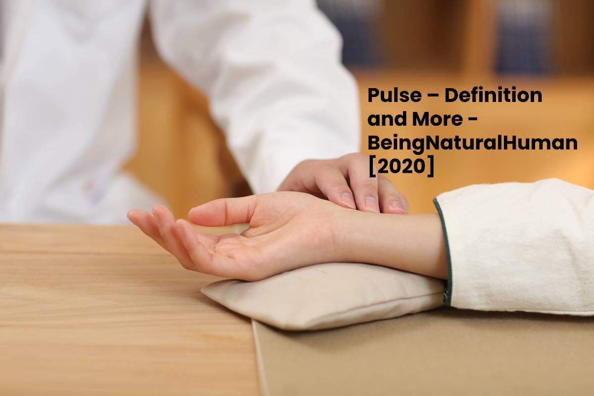 Pulse Definition and More BeingNaturalHuman [2020]