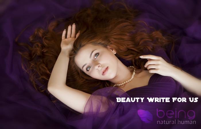 Beauty Write For Us 