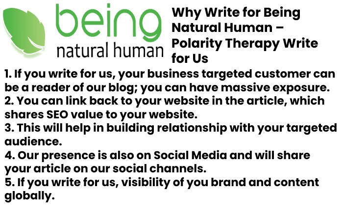 Why Write for Being Natural Human – Polarity Therapy Write for Us